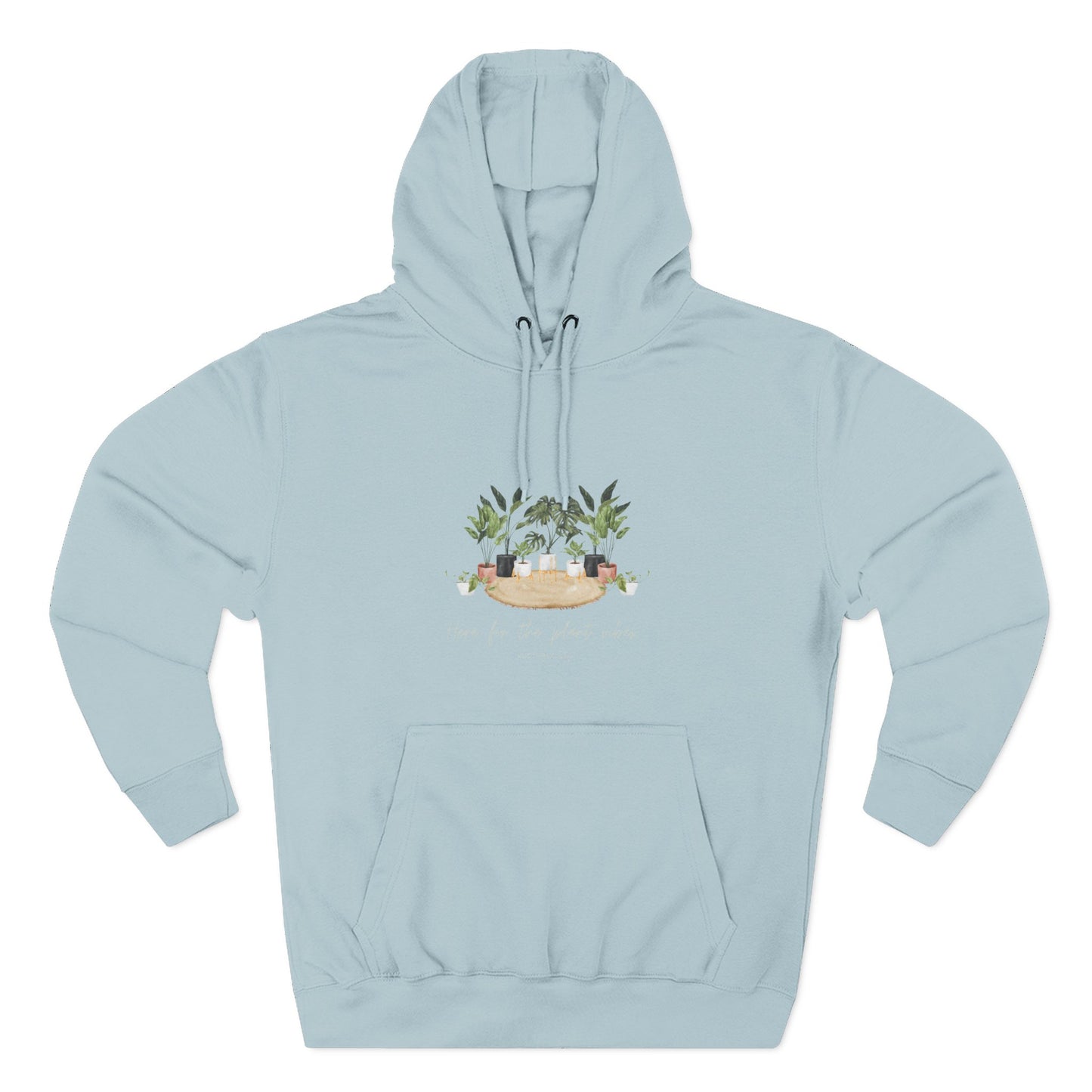 Plant Vibes Hoodie